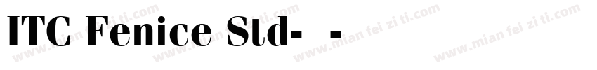 ITC Fenice Std-常规字体转换